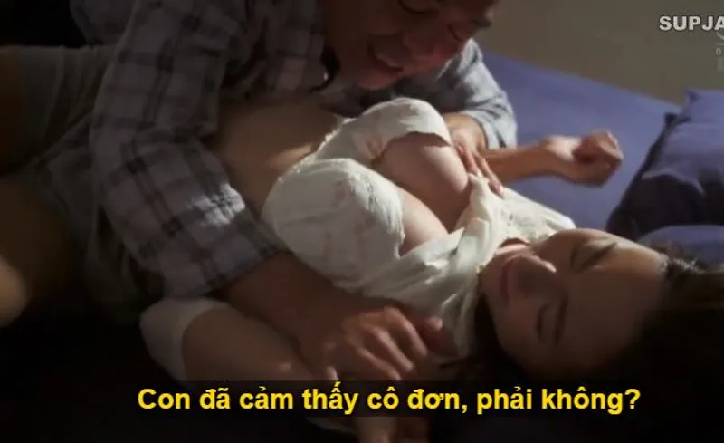 Bố chồng thấy con trai mải miết lao vào việc làm, khiến bạn gái con trai cảm thấy cô quạnh, liền liều lĩnh đè ra "trả bài" cho con dâu.